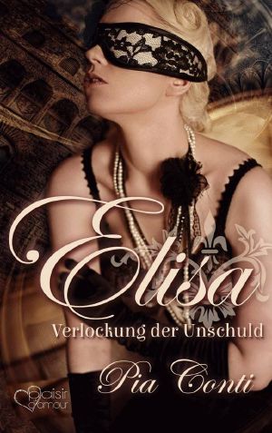 [Italien Masters 02] • Elisa · Verlockung der Unschuld